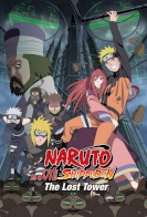 Naruto Shippuden the Movie 4: The Lost Tower