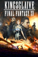 Kingsglaive: Final Fantasy XV