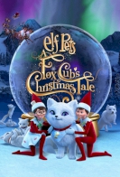 Elf Pets: A Fox Cub's Christmas Tale