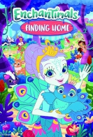 Enchantimals Finding Home