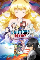 Cautious Hero: The Hero Is Overpowered but Overly Cautious