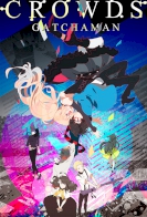 Gatchaman Crowds Insight