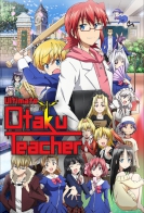 Ultimate Otaku Teacher