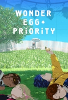 Wonder Egg Priority 