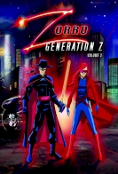 Zorro: Generation Z