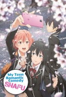 My Teen Romantic Comedy SNAFU TOO!