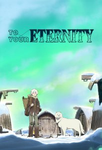 To Your Eternity Season 3